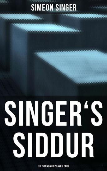 Singer's Siddur - The Standard Prayer Book - cover