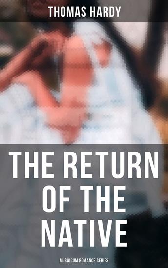 The Return of the Native (Musaicum Romance Series) - cover