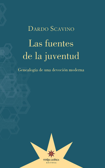 Las fuentes de la juventud - Genealogía de una devoción moderna - cover