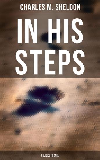 In His Steps (Religious Novel) - cover