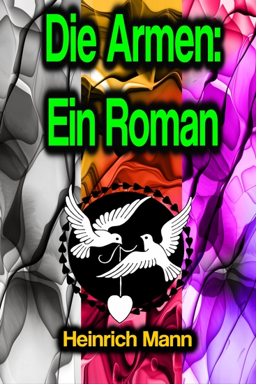 Die Armen: Ein Roman - cover