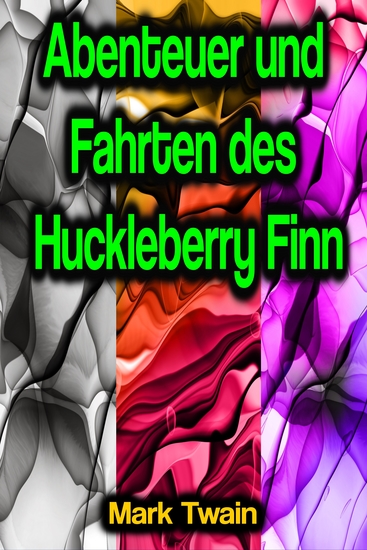 Abenteuer und Fahrten des Huckleberry Finn - cover