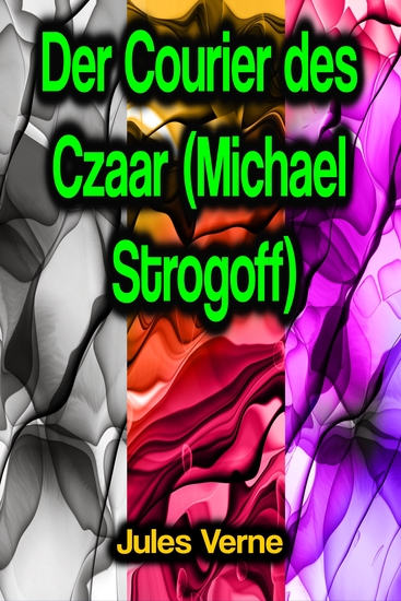 Der Courier des Czaar (Michael Strogoff) - cover
