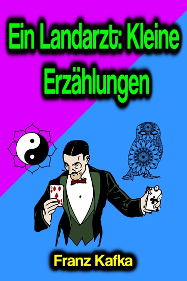 Ein Landarzt: Kleine Erzählungen - cover