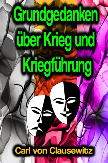 Grundgedanken über Krieg und Kriegführung - cover