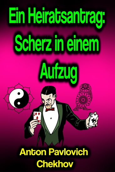 Ein Heiratsantrag: Scherz in einem Aufzug - cover