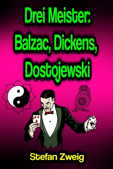 Drei Meister: Balzac Dickens Dostojewski - cover