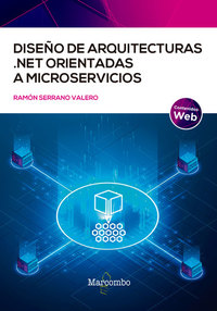 Diseño de arquitecturas NET orientadas a microservicios