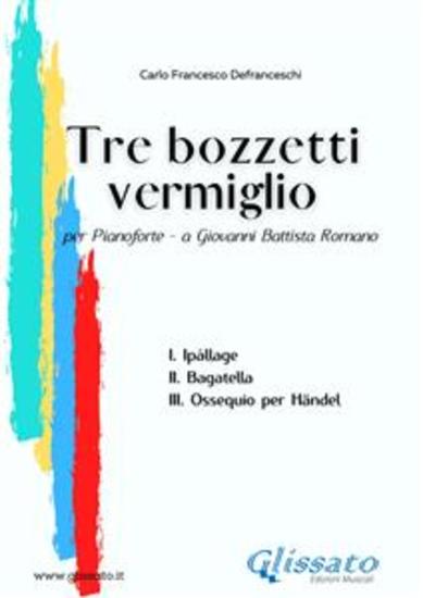 Tre bozzetti vermiglio - per Pianoforte - a Giovanni Battista Romano - cover