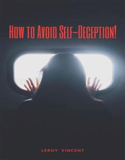 How to Avoid Self-Deception! - cover