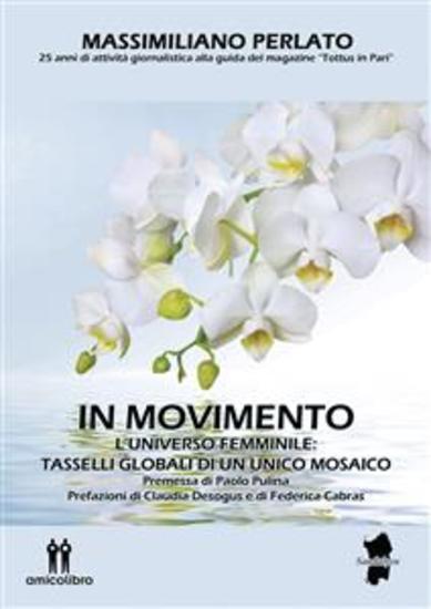 In movimento - L'universo femminile: tasselli globali di un unico mosaico - cover