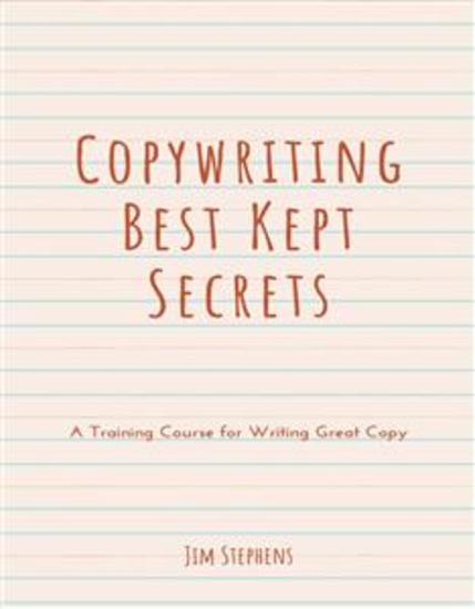 Copywriting Best Kept Secrets - A Training Course for Writing Great Copy - cover