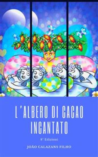 L'albero Di Cacao Incantato - cover