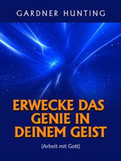 Erwecke das Genie in deinem Geist (Übersetzt) - (Arbeit mit Gott) - cover