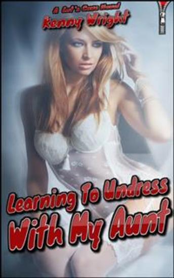 Learning To Undress With My Aunt - cover