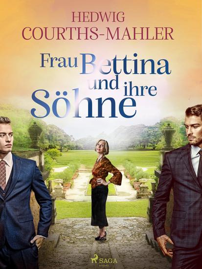 Frau Bettina und ihre Söhne - cover