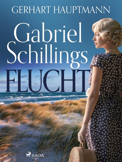 Gabriel Schillings Flucht - cover