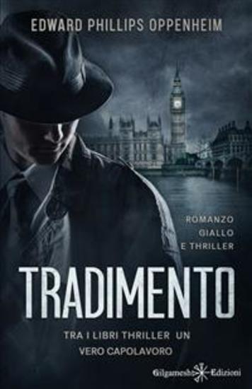 Tradimento: tra i libri thriller un vero capolavoro - Romanzo giallo e thriller - cover