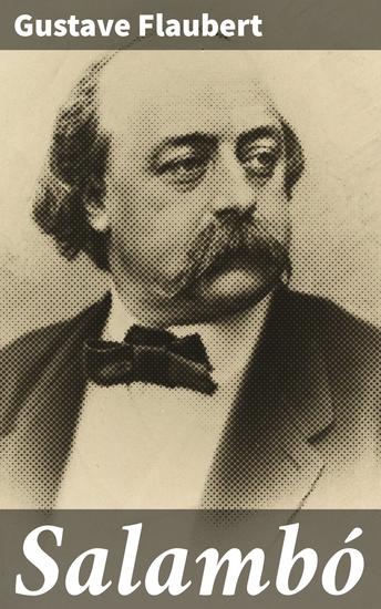 Salambó - Intriga y pasiones en la antigua Cartago - cover