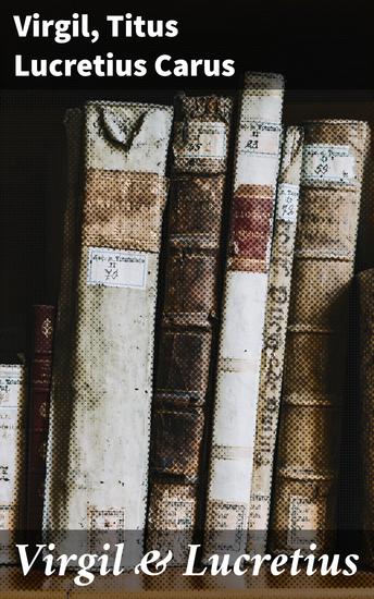 Virgil & Lucretius - Passages translated by William Stebbing - cover