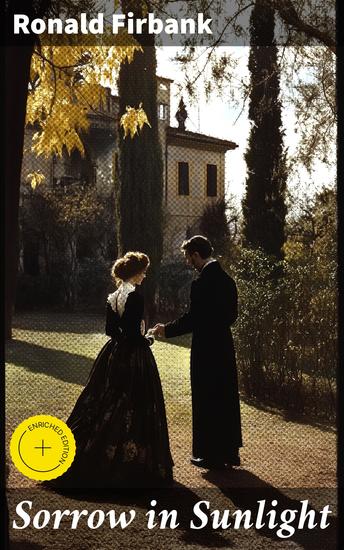 Sorrow in Sunlight - Enriched edition A Satirical Dive into High Society Narratives - cover