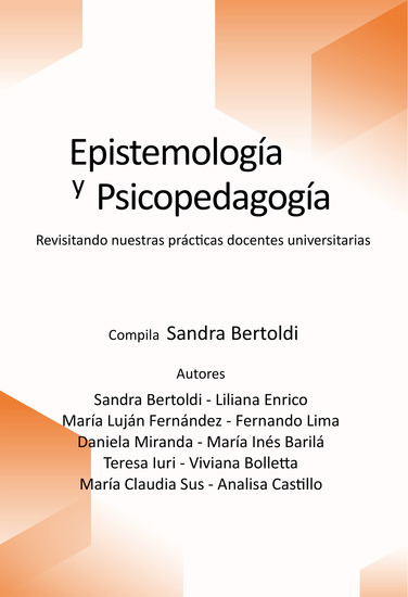 Epistemología y Psicopedagogía - Revisitando nuestras prácticas docentes universitarias - cover