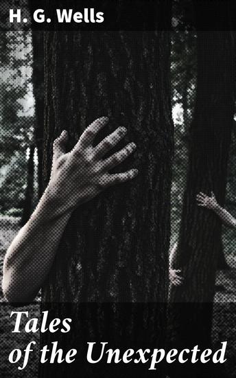 Tales of the Unexpected - Twists of Science Fiction and Horror in Short Stories - cover