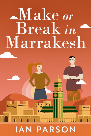 Make Or Break In Marrakesh - cover