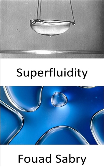 Superfluidity - There is no speed limit in a superfluid universe now we know why - cover