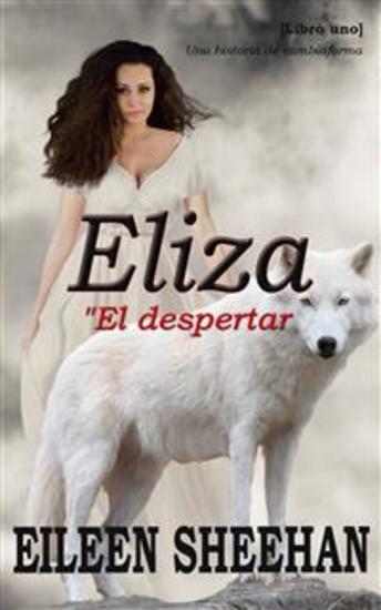 Eliza - "el Despertar" [Libro Uno] - cover