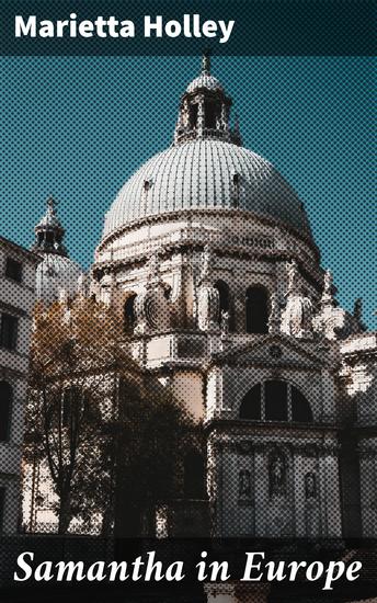 Samantha in Europe - A Humorous European Adventure Through Samantha's Eyes - cover