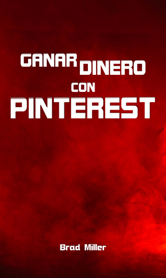 Ganar dinero con Pinterest - cover