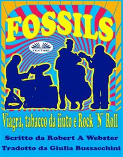 Fossils - Viagra Tabacco Da Fiuto E Rock 'N' Roll - cover