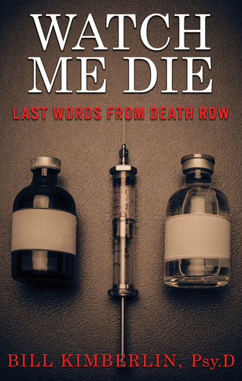 Watch Me Die - Last Words From Death Row - cover