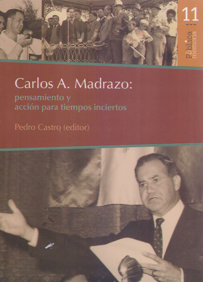 Carlos A Madrazo: pensamiento y acción para tiempos inciertos - cover