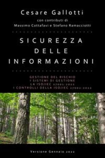 Sicurezza delle informazioni - Edizione 2022 - Gestione del rischio - I sistemi di gestione - La ISO IEC 27001:2022 - I controlli della ISO IEC 27002:2022 - cover