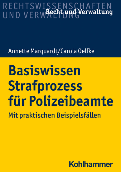Basiswissen Strafprozess für Polizeibeamte - Mit praktischen Beispielsfällen - cover