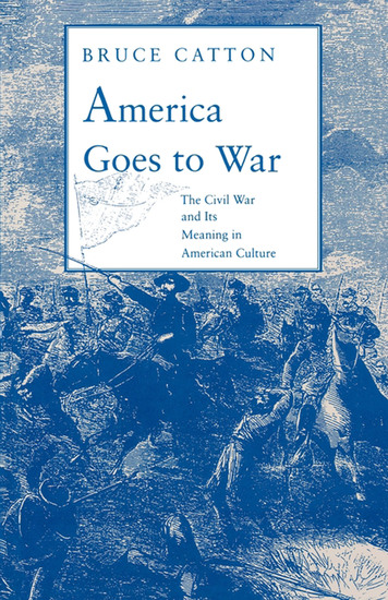 America Goes to War - The Civil War and Its Meaning in American Culture - cover