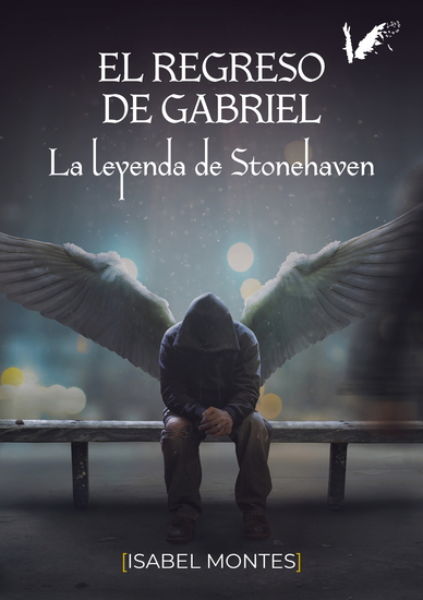 El regreso de Gabriel - La leyenda de Stonehaven - cover