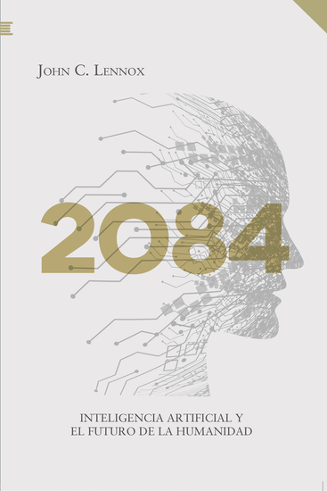 2084 - Inteligencia artificial y el futuro de la humanidad - cover