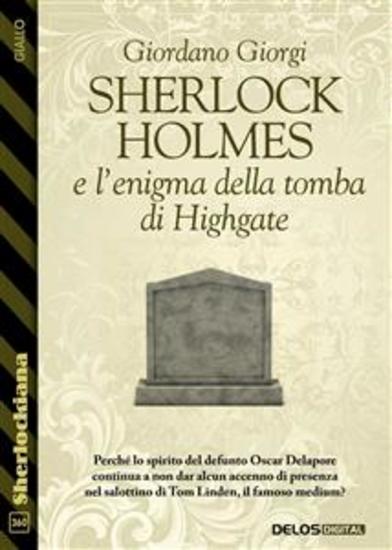 Sherlock Holmes e l’enigma della tomba di Highgate - cover