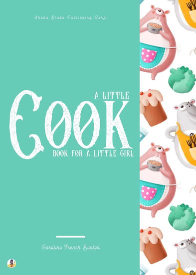 A Little Cook Book for a Little Girl - cover