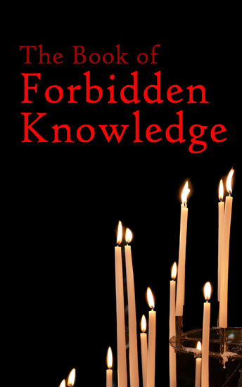 The Book of Forbidden Knowledge - Tips of Practical Magic - cover