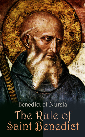 The Rule of Saint Benedict - Regula Sancti Benedicti - cover