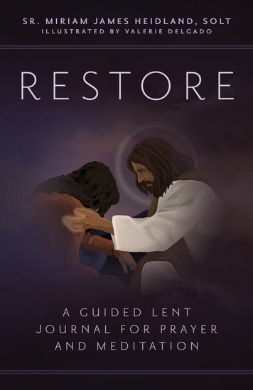 Restore - A Guided Lent Journal for Prayer and Meditation - cover