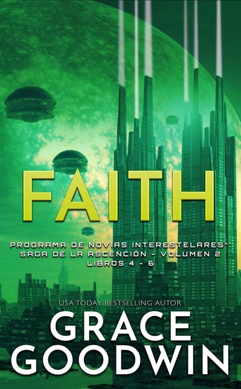 Faith: Saga de la ascensión - Volumen 2: Libros 4 - 6 - cover