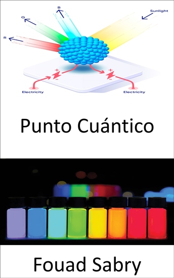 Punto Cuántico - Olvídese de su televisor de ultra alta definición 4K el salto cuántico a las imágenes en vivo que incluye células vivas análisis de cáncer de sangre detección y tratamiento del cáncer - cover