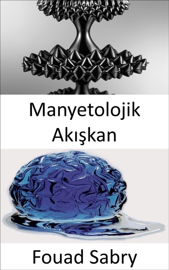 Manyetolojik Akışkan - Demir Adam kostümü bir bilim kurgu eseridir ve bugün henüz mümkün olmayan fütüristik bir mühendislik harikası gibi görünmektedir Yoksa öyle mi? - cover