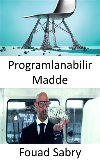 Programlanabilir Madde - İnsanlar artık bizim müzik veya film dinlediğimiz kadar kolay bir şekilde nesneleri canlandıracaklar - cover