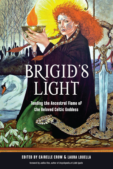 Brigid's Light - Tending the Ancestral Flame of the Beloved Celtic Goddess - cover
